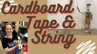 CARDBOARD, TAPE & STRING: How to build and string entire Marionette puppet