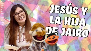 Jesús y la Hija de Jairo | Historia Bíblica