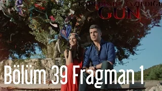 Kaderimin Yazıldığı Gün 39. Bölüm Fragman