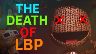 The Death Of LittleBigPlanet | Servers Permanently Shut Down