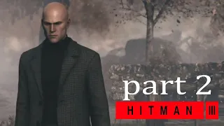 Hitman 3 Walkthrough Part 2 - Mission 2: Death in the Family (4K 60FPS)