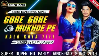 Gore Gore Mukhade Pe Kala Kala Teel ( Tik Tok Dj Song ) Guru Randhawa Song Dj Mudassir