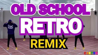 RETRO REMIX #DANCEFITNESS CHOREOGRAPHY : BART CODILLA #ZAETRO #RETRO