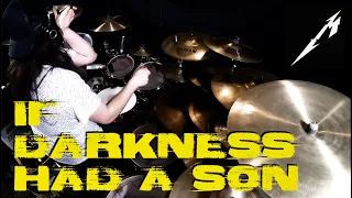 If Darkness Had a Son - Metallica (New Single - Drum Interpretation)