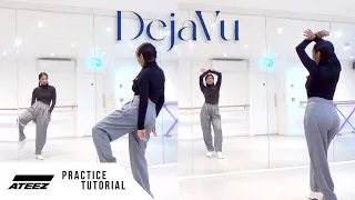 [PRACTICE] ATEEZ (에이티즈) - 'Deja Vu' - Dance Tutorial - SLOWED + MIRRORED