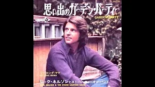 Ricky Nelson - Garden Party   [Stereo] - 1972