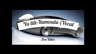 Ya lili feat. Balti - Hamouda (vocal only)