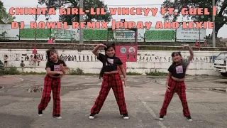 Chinita Girl -Lil Vinceyy ft. Guel |Dj rowel remix |pipay and lexie