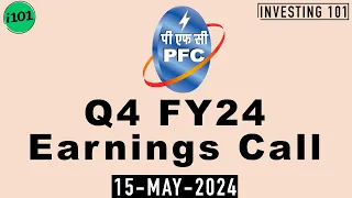 Power Finance Corporation Limited Q4 FY24 Earnings Call | Power Finance Corporation FY24 Q4 Concall