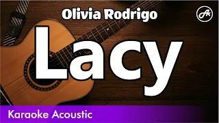 Olivia Rodrigo - Lacy (SLOW karaoke acoustic)