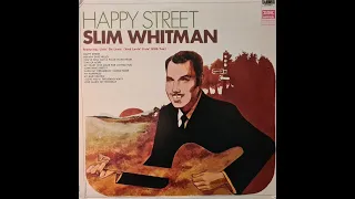 Slim Whitman - Happy Street [c.1968].