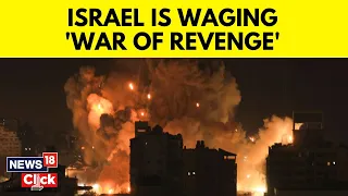 Israel Vs Hamas | Israel Continues To Pound Gaza With Airstrikes | Israel Palestine Conflict | N18V