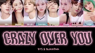 How Would BTS & BLACKPINK Sing 'CRAZY OVER YOU' BY BLACKPINK (FANMADE)