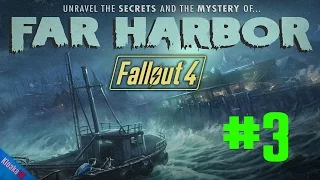 Fallout 4 - Far Harbor - Part 3 - Where You Belong