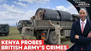 Kenya Hears Emotional Testimonies Against British Soldiers | Firstpost America