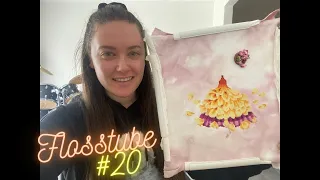 FLOSSTUBE #20 - My First Nora Corbett & all the 'New Start' Turtle SAL's!