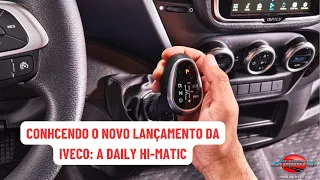 IVECO LANÇA A DAILY HI-MATIC: A VERSÃO AUTOMÁTICA DA 35-180 COM 180 CAVALOS E 8 MARCHAS (E CNH “B”!)