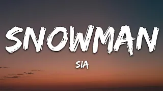 Sia - Snowman (Lyrics) |25min