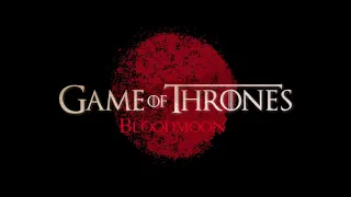 Game of Thrones: Bloodmoon (Prequel) Teaser Trailer