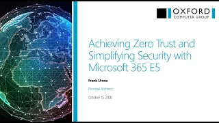 Achieving Zero Trust and Simplifying Security with Microsoft 365 E5