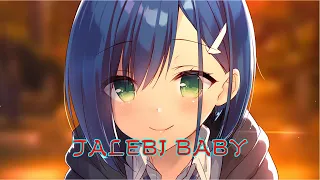 Jalebi Baby - Nightcore - [Lyrics]