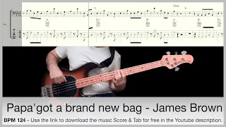 Papa got's a brand new bag - James Brown bass guitar cover with score and tab free