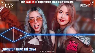 Nonstop 2024 TikTok - Nhạc Trend Hay Nhất TikTok Remix 2024 - Nonstop 2024 Vinahouse Nghe Lê Tê Phê