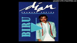 Dian Pramana Poetra - Biru - Composer : Dian Pramana Poetra & Deddy Dhukun 1988 (CDQ)