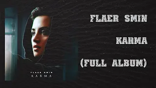 Flaer Smin - KARMA (Full Album 2020)