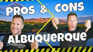 The Pros and Cons of Living in Albuquerque, New Mexico