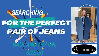 Search for the perfect pair of jeans. Haul and try on from Bon Marche, size 20.Fashion for over 50