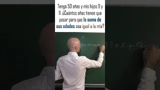 PROBLEMA DE RAZONAMIENTO. Ejercicio de edades con ecuación de primer grado