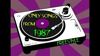 TOP FREESTYLE SONGS OF 1987