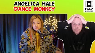 Daz Reacts To Angelica Hale - Dance Monkey (Tones and I Cover)