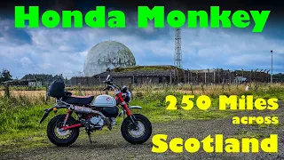 Honda Monkey 125. Long distance ride, 250 miles across Scotland on my 2023 Honda Monkey Z125