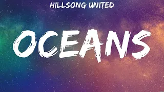 Hillsong UNITED - Oceans (Lyrics) Chris Tomlin, Hillsong UNITED, Hillsong United