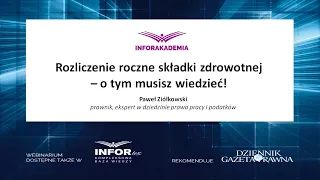 Webinarium: Rozliczenie roczne składki zdrowotnej – o tym musisz wiedzieć!