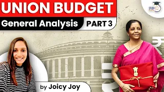 Union Budget 2022 - General analysis of Union Budget 2022 - Part 3 | Budget 2022 | UPSC Exams 2022