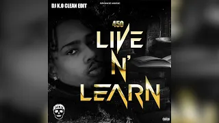 450 - Live N Learn (DJ K.O Clean)