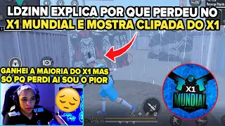 LDZINN DESABAFA E EXPLICA PORQUE PERDEU O X1 MUNDIAL - ELE MOSTROU AS CLIPADAS DO X1!