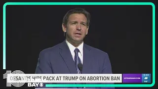 DeSantis fires back at Trump on 6-week abortion ban