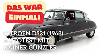 Autotest - Citroen DS21 (1968) mit Rainer Günzler