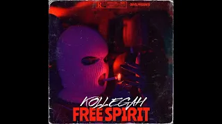 KOLLEGAH - FREE SPIRIT (Slowed by DEVIL)