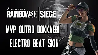 Rainbow Six Siege Legendary MVP Outro Dokkaebi Electro Beat Skin