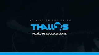 Thalles Roberto - Paixão de Adolescente (DVD OFICIAL)