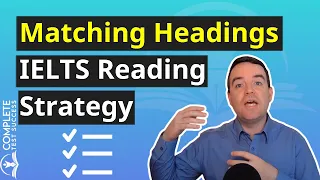 Matching Headings - IELTS Reading Strategy