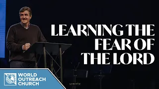 Learning the Fear of the Lord • Pastor Allen Jackson