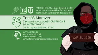 Tomáš Moravec: Zakázané ovoce - použití CRISPR ve šlechtění rostlin (Pátečníci Stream, 10. 11. 2020)