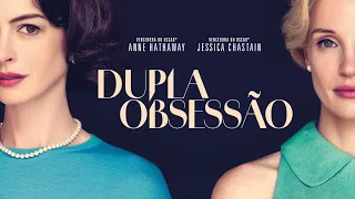 DUPLA OBSESSÃO (Mothers' Instinct) - Trailer Oficial Legendado PT