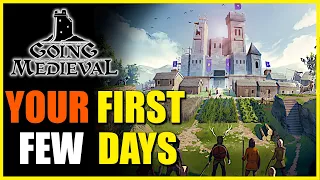 Going Medieval | How To Start & First Days | Beginner Guide